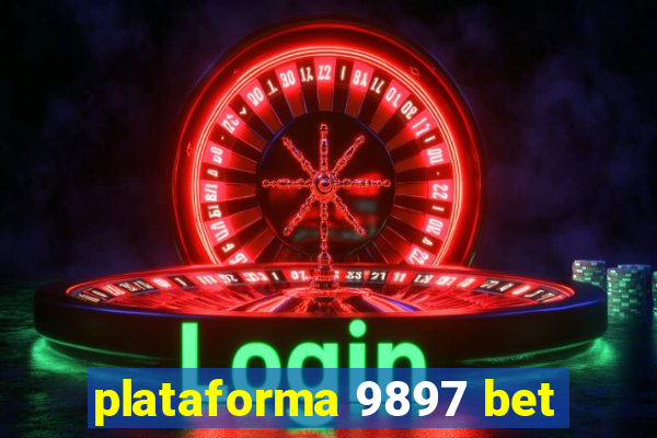 plataforma 9897 bet